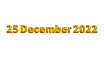 Realistic 25 December 2022 Isolated Balloon Text Effect. You can use this asset for celebrate, decoration digital, anniversary, greeting card, banner, brochure, festival, event, invitation anymore. png
