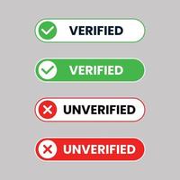 Set of Verified and unverified button with check mark and cross mark icon vector