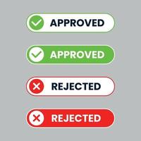 Set of approved and rejected button with check mark and cross mark icon vector