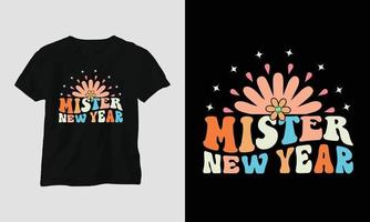 mister new year - Groovy New year 2023 T-shirt and apparel design vector