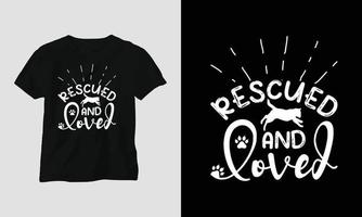 rescatado y amado - diseño de camisetas y prendas de vestir con citas de gatos vector