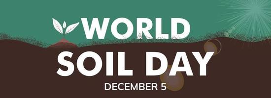 World Soil Day 5 December vector banner. Importance of healthy soil and soil resources. Vector illustration