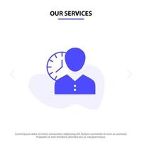 nuestros servicios reloj horas hombre horario personal tiempo sincronización usuario glifo sólido icono plantilla de tarjeta web vector