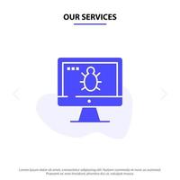 Our Services Monitor Bug Screen Security Solid Glyph Icon Web card Template vector