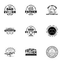 tarjetas de felicitación del día del padre feliz set 9 letras de tipografía de vector negro que se pueden usar para pancartas imprimir usted es el mejor diseño de texto de papá elementos de diseño de vector editables