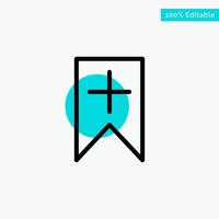 Tag Plus Interface User turquoise highlight circle point Vector icon