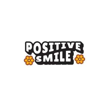 Retro Text Sticker. With the slogan Positive Smile. Design for print. Vector