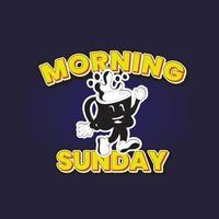 ilustración de personaje de dibujos animados lindo retro. eslogan del domingo por la mañana para el diseño de afiches o camisetas. vector
