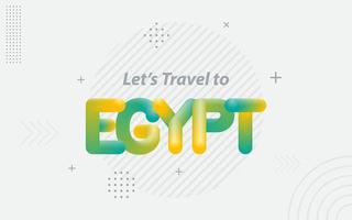 vamos a viajar a egipto. tipografía creativa con efecto de mezcla 3d vector