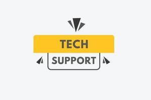tech support text Button. tech support Sign Icon Label Sticker Web Buttons vector