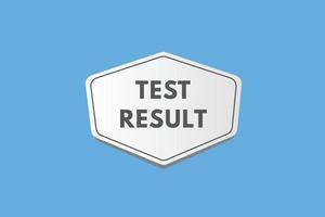 test result text Button. test result Sign Icon Label Sticker Web Buttons vector