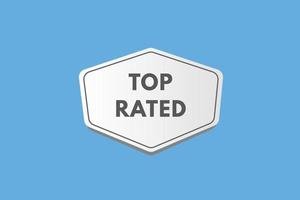 top rated text Button. top rated Sign Icon Label Sticker Web Buttons vector