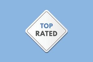 top rated text Button. top rated Sign Icon Label Sticker Web Buttons vector