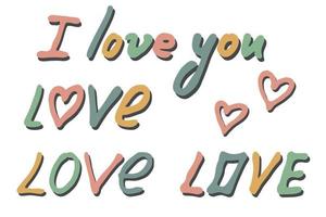 Hand drawn colorful lettering. Cute love doodle. Holiday clipart vector