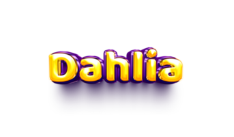 names of girls English helium balloon shiny celebration sticker 3d inflated Dahlia Dahlia png