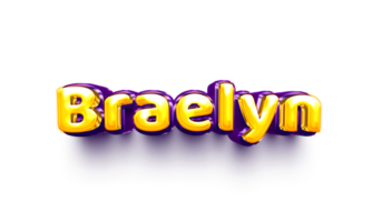 names of girls English helium balloon shiny celebration sticker 3d inflated Braelyn png