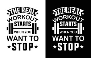 The real workout t shirt design vector