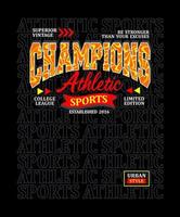 Champions athletic sports typography design for t shirt