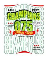 Champions 075 typography design for t shirts vector