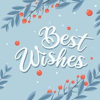 Best wishes lettering, cute vector illustration with ilex branches, card design template