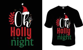 oh santa noche, diseño de camisetas navideñas. listo para imprimir para ropa, póster e ilustración. moderno, simple, vector de camiseta con letras