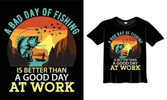 un mal día de pesca es mejor que un buen día en la plantilla de diseño de camisetas de trabajo. camisa de senderismo, camisa de camping, camisa de pesca para trabajos de impresión
