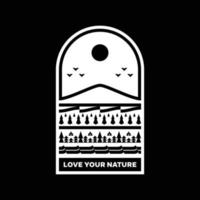 Love your nature mountain landscape logo badge design vector