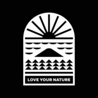 Love your nature mountain landscape logo badge design vector