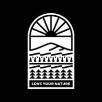 Love your nature mountain landscape logo badge design vector