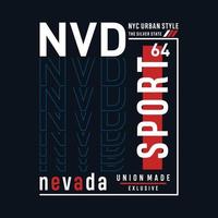 Nevada stylish typography slogan for t-shirt. Vector print, typography, poster. Global swatches.