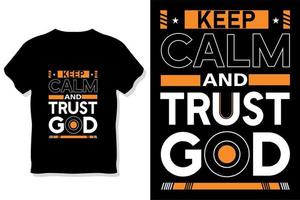 Keep calm and trust god motivational quote typography t shirt design vector