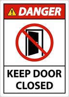 Danger Keep Door Closed Sign On White Background vector