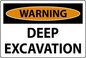 Deep Excavation Warning Sign On White Background vector