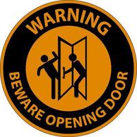 Warning Beware Opening Door Sign On White Background vector