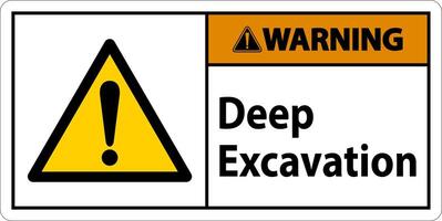 Deep Excavation Warning Sign On White Background vector