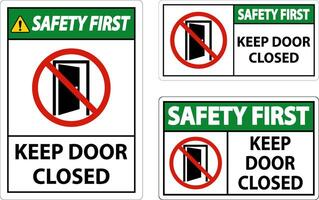 Safety First Keep Door Closed Sign On White Background vector