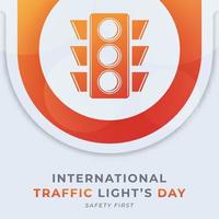 Happy International Traffic Light's Day August Celebration Vector Design Illustration. Template for Background, Poster, Banner, Advertising, Greeting Card or Print Design Element