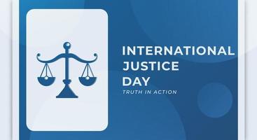 Happy International Justice Day July Celebration Vector Design Illustration. Template for Background, Poster, Banner, Advertising, Greeting Card or Print Design Element