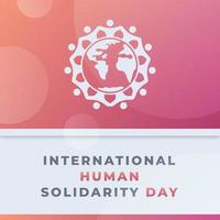 Happy International Human Solidarity Day December Celebration Vector Design Illustration. Template for Background, Poster, Banner, Advertising, Greeting Card or Print Design Element