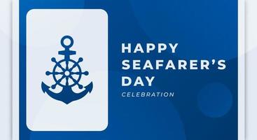 Happy Day of the Seafarer Celebration Vector Design Illustration. Template for Background, Poster, Banner, Advertising, Greeting Card or Print Design Element