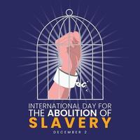día internacional para la abolición de la esclavitud bueno para la celebración del día internacional para la abolición de la esclavitud. diseño plano. diseño de volante. ilustración plana.