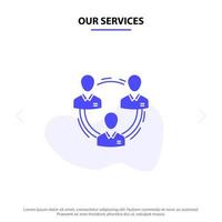 nuestro equipo de servicios negocio comunicación jerarquía personas estructura social icono de glifo sólido plantilla de tarjeta web vector