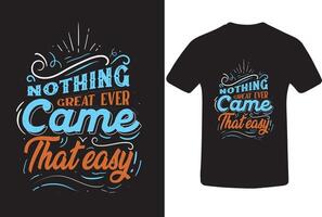 Motivational lettering, positive lettering or Typography slogan and quote for print t-shirt design premium vector