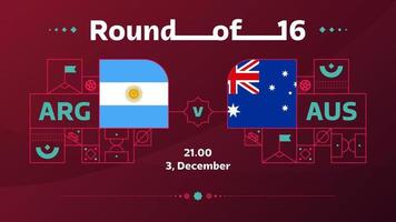 argentina vs australia playoff ronda de 16 partidos de fútbol 2022. 2022 campeonato mundial de fútbol partido versus equipos introducción fondo deportivo, afiche de competición de campeonato, ilustración vectorial vector