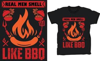 Real men smell like BBQ vector typography t-shirt design. Perfect for print items and bags, posters, cards, vector illustration. Isolated on black.