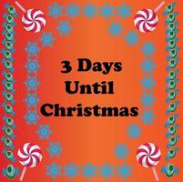 3 días hasta navidad, diseño colorido simple con copos de nieve y dulces vector
