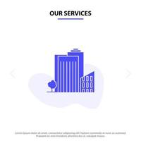 Our Services Building Build Dormitory Tower Real Estate Solid Glyph Icon Web card Template vector