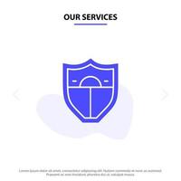 Our Services Shield Security Motivation Solid Glyph Icon Web card Template vector