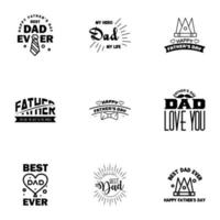 Happy Fathers day greeting hand lettering badges 9 Black Typo isolated on white Typography design template for poster banner gift card t shirt print label sticker Retro vintage style Vector il