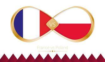 France versus Poland golden icon for Football 2022 match, Round of 16. vector